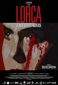 Primary photo for Lorca: The Sea Stops Moving