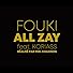 Primary photo for FouKi feat. Koriass: All Zay