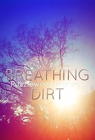 Primary photo for Breathing Dirt