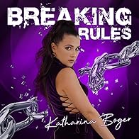 Primary photo for Katharina Boger: Breaking Rules