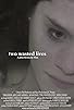 Primary photo for Two Wasted Lives Primary photo for Two Wasted Lives