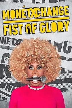 Poster of Monét X Change: Fist of Glory