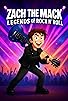 Primary photo for Zach the Mack: Legends of Rock N' Roll