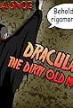 Dracula (The Dirty Old Man)'s primary photo