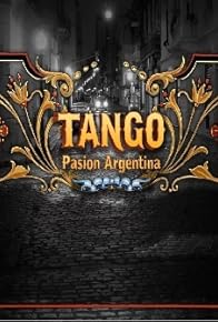 Primary photo for Tango Pasión Argentina Primary photo for Tango Pasión Argentina