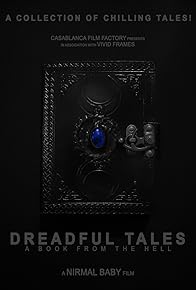 Primary photo for Dreadful Tales: A Book from the Hell Primary photo for Dreadful Tales: A Book from the Hell