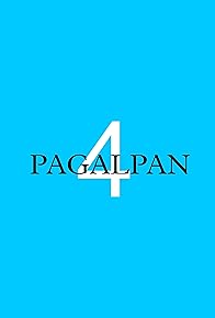 Primary photo for Pagalpan 4