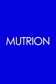 Primary photo for Mutrion Primary photo for Mutrion