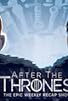 Primary photo for After the Thrones Primary photo for After the Thrones