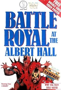 Primary photo for WWF Battle Royal at the Albert Hall Primary photo for WWF Battle Royal at the Albert Hall