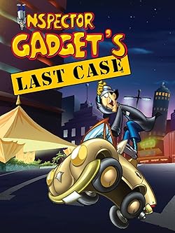 Poster of Inspector Gadget's Last Case: Claw's Revenge