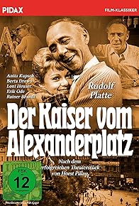 Primary photo for Der Kaiser vom Alexanderplatz Primary photo for Der Kaiser vom Alexanderplatz