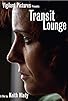 Primary photo for Transit Lounge Primary photo for Transit Lounge