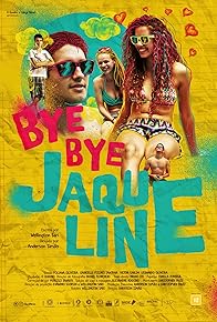 Primary photo for Bye Bye Jaqueline