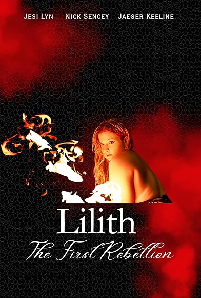 Primary photo for Lilith: The First Rebellion Primary photo for Lilith: The First Rebellion