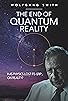 Primary photo for The End of Quantum Reality