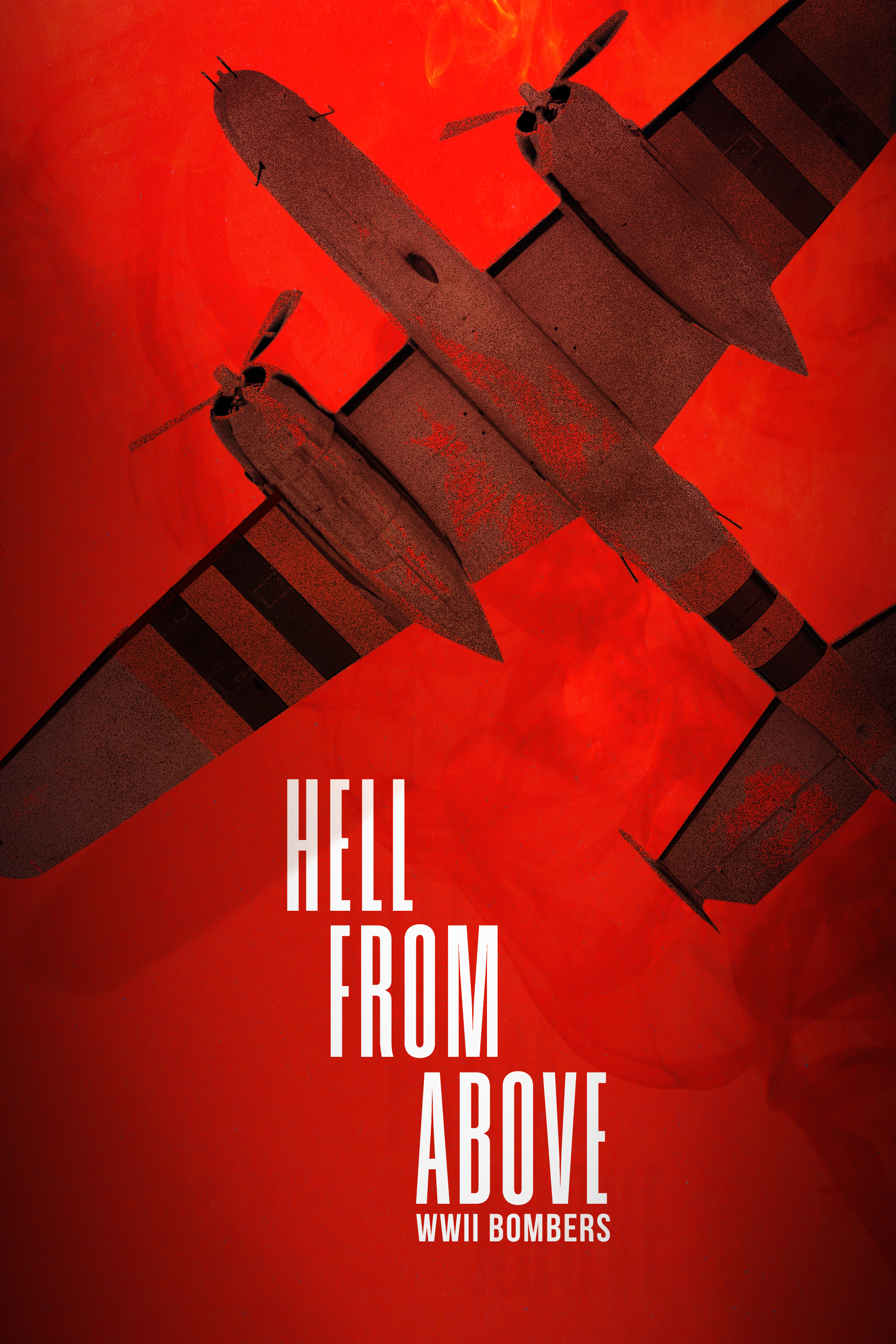 Hell from Above WWII Bombers