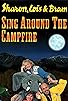 Primary photo for Sing Around the Campfire