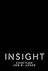 Primary photo for Insight Primary photo for Insight