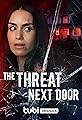 The Threat Next Door's primary photo