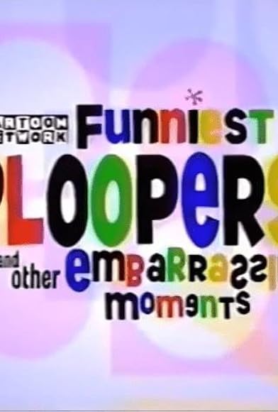 Primary photo for Cartoon Network's Funniest Bloopers and Other Embarrassing Moments Primary photo for Cartoon Network's Funniest Bloopers and Other Embarrassing Moments