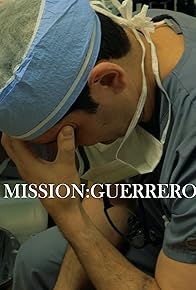Primary photo for Mission: Guerrero