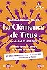 Primary photo for La Clémence de Titus Primary photo for La Clémence de Titus