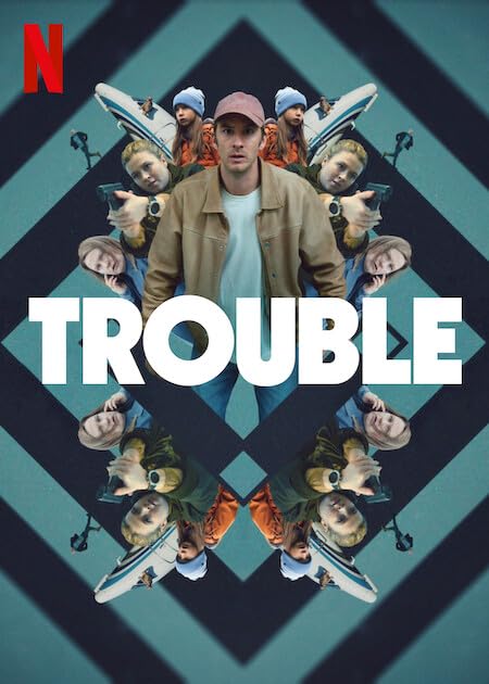Trouble 2024 ORG Hindi Dual Audio 1080p | 720p | 480p NF HDRip ESub Download