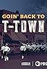 Primary photo for Goin' Back to T-Town
