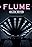 Flume: The Infinity Prism Tour
