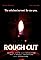 Rough Cut's primary photo