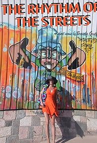 Primary photo for The rhythm of the streets