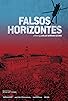 Primary photo for Falsos horizontes Primary photo for Falsos horizontes