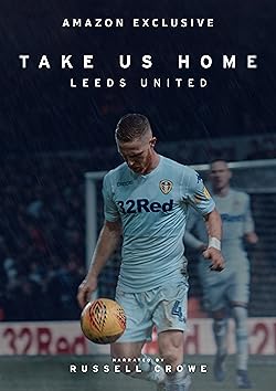 Poster of Take Us Home: Leeds United