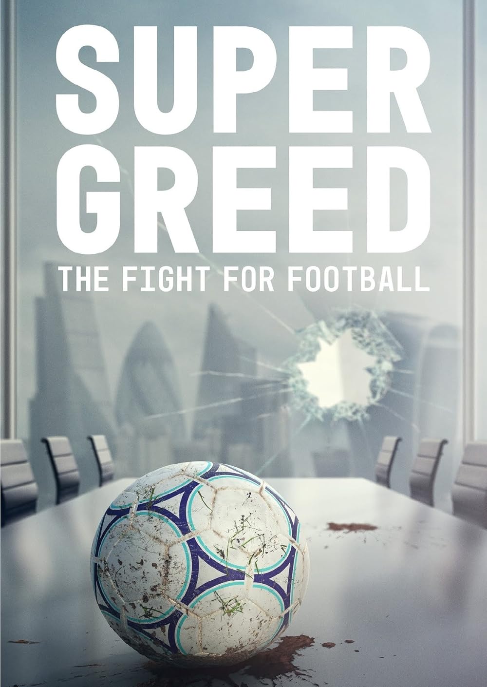 Super Greed  The Fight for Football