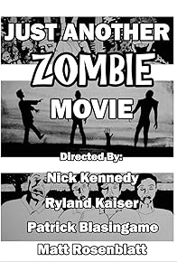 Primary photo for Just Another Zombie Movie Primary photo for Just Another Zombie Movie
