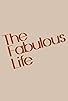 Primary photo for The Fabulous Life of Primary photo for The Fabulous Life of