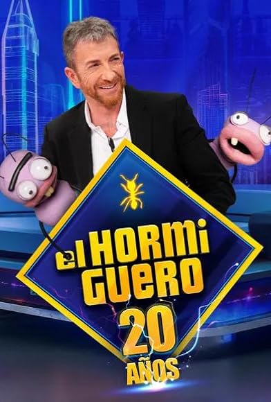 Primary photo for El hormiguero Primary photo for El hormiguero