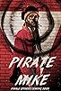 Primary photo for Pirate Mike Primary photo for Pirate Mike