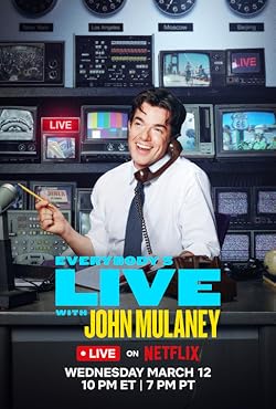 Poster of Everybody's Live With John Mulaney