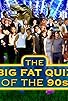 Primary photo for The Big Fat Quiz of the 90s Primary photo for The Big Fat Quiz of the 90s