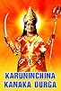 Primary photo for Karuninchina Kanakadurga Primary photo for Karuninchina Kanakadurga