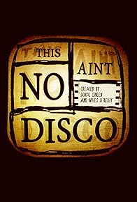 Primary photo for This Ain't No Disco Primary photo for This Ain't No Disco