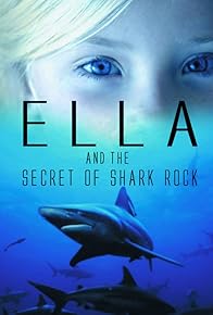 Primary photo for Ella and the secret of Shark Rock