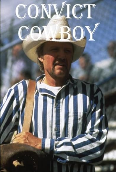 Primary photo for Convict Cowboy Primary photo for Convict Cowboy