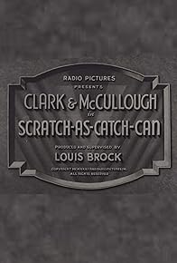 Primary photo for Scratch-As-Catch-Can