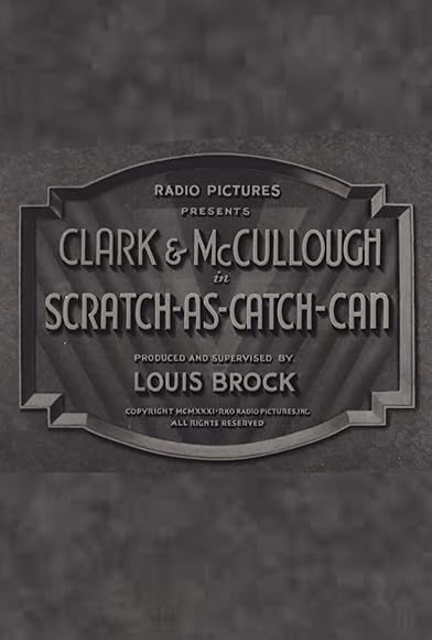 Primary photo for Scratch-As-Catch-Can Primary photo for Scratch-As-Catch-Can