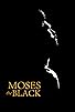 Primary photo for Moses the Black