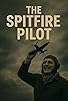 Primary photo for The Spitfire Pilot