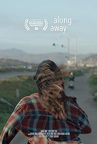 Primary photo for Along Away